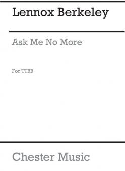 Ask Me No More 