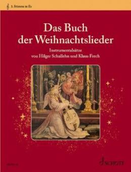 Das Buch der Weihnachtslieder: 3. Stimme in Es (Violinschlüssel) 