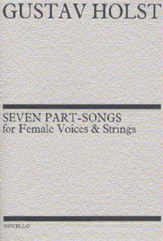 Seven Part-Songs For Female Voices And Strings 