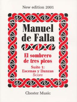 El Sombrero de Tres Picos - Suite 1: Escenas Y Danzas 