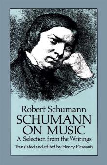 Schumann On Music 