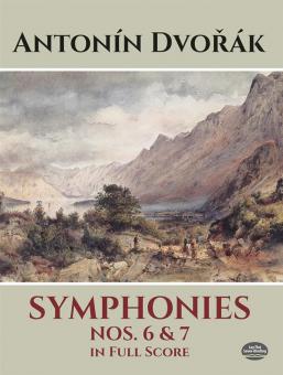 Symphonies Nos. 6 and 7 in Full Score 