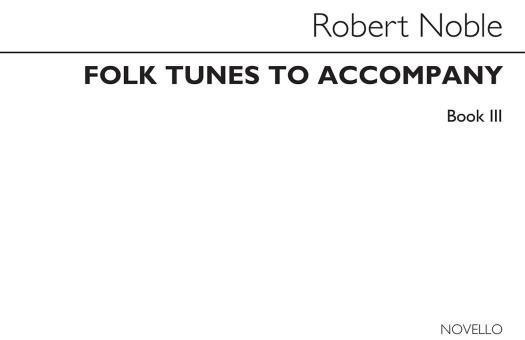 Folk Tunes to Accompany Book 3 