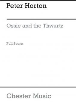 Ossie and the Thwartz 