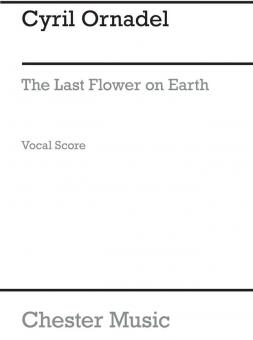 The Last Flower On Earth Vocal Score 