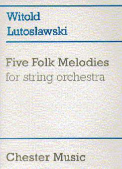 Five Folk Melodies for String Orchestra 