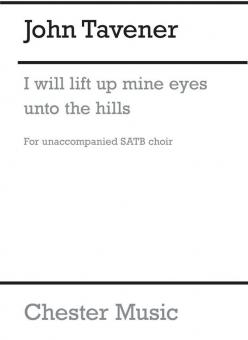 I Will Lift Up Mine Eyes Unto The Hills 