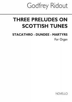 3 Preludes on Scottish Tunes 