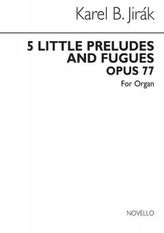 5 Little Preludes and Fugues 
