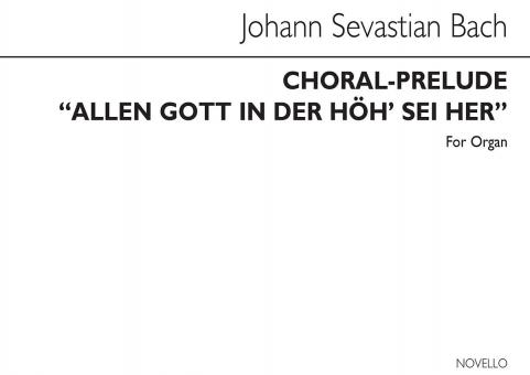Choral-Prelude 'Allein Gott in der Höh sei Ehr' 