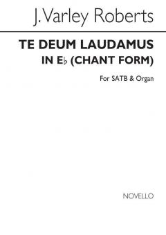Te Deum Laudamus In E Flat 