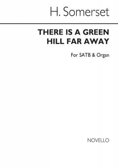 There Is A Green Hill Far Away 
