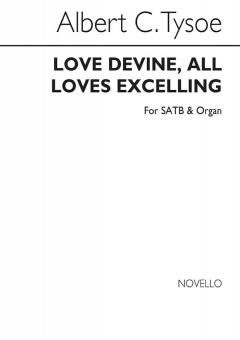 Love Divine, All Loves Excelling 