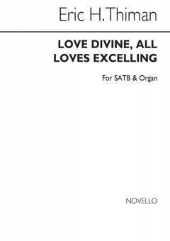 Love Divine, All Loves Excelling 