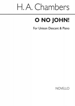 O No John! 