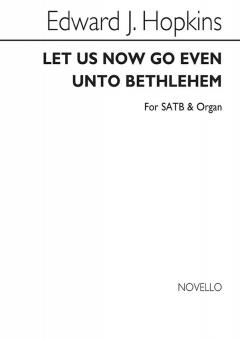 Let Us Now Go Even Unto Bethlehem 
