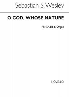 O God, Whose Nature 