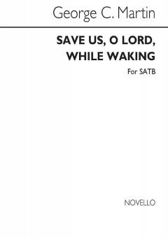 Save Us, O Lord, While Waking 