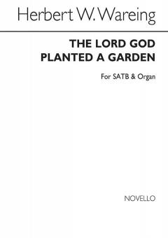 The Lord God Planted A Garden 