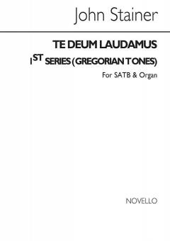 Te Deum Laudamus 1st Series 