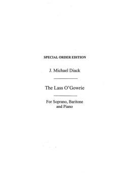 The Lass O' Gowrie Soprano/Baritone Duet/Piano 