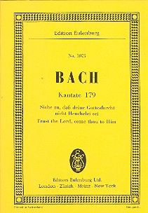 Kantate Nr. 179 (Dominica 11 post Trinitatis) 