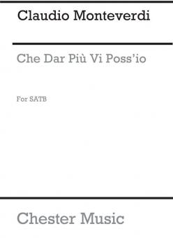 Che Dar Piu Vi Poss'io 