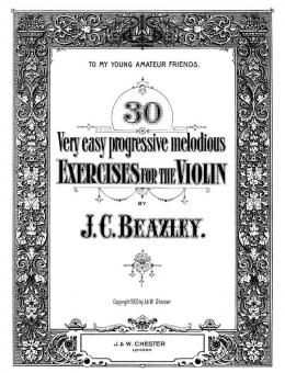30 Very Easy Progressive Melodious Exercises For the Violin 
