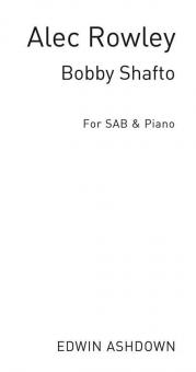 Rowley, A Bobby Shaftoe SAB/Piano 