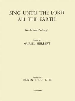 Sing Unto The Lord All The Earth 