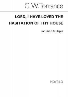 Lord, I Have Loved The Habitation Of Thy House 