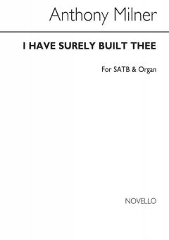 I Have Surely Built Thee Op.13 No 1 