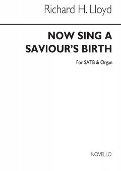 Now Sing A Saviours Birth 