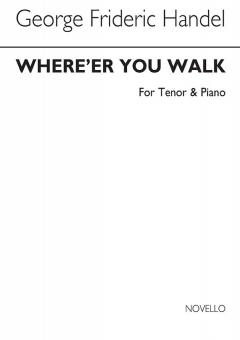 Where'er You Walk 