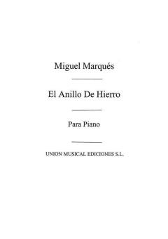 Marques, M El Anillo de Hierro (Lyrical Drama In 3 Acts) Complete 