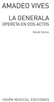 Vives, F La Generala Opereta En Dos Actos Vocal Score 