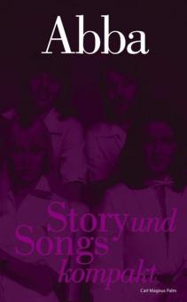 ABBA - Story und Songs kompakt 