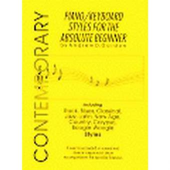 Contemporary Keyboard Styles For The Absolute Beginner 