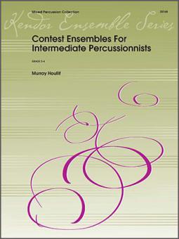 Contest Ensembles For Intermediate Percussionists 