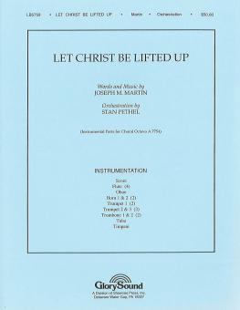 Let Christ Be Lifted Up 