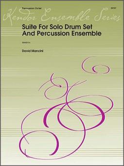 Suite For Solo Drum Set & Percussion Ensemble 
