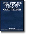 Nielsen the Complete Solo Piano Music Of 