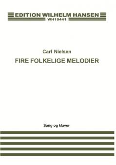 Nielsen, C 4 Folkelige Melodier (D) Med Voice/Piano 