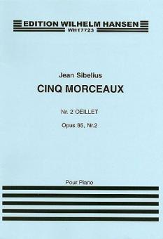 Five Pieces Op. 85 No. 2 'Oeillet' 