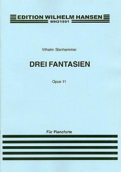 Drei Fantasien for Piano Op. 11 