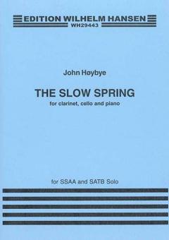 The Slow Spring 