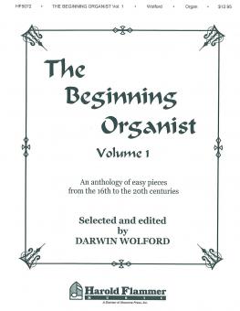 The Beginning Organist Vol. 1 