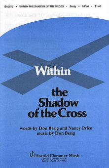 Within The Shadow Of The Cross 