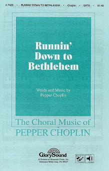 Runnin' Down To Bethlehem 