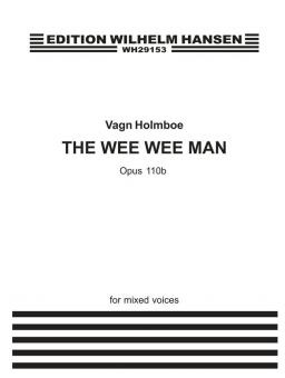 The Wee Wee Man Op. 110b 